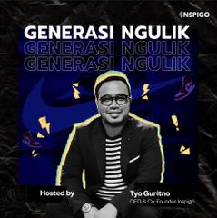 Generasi Ngulik - Tyo Guritno